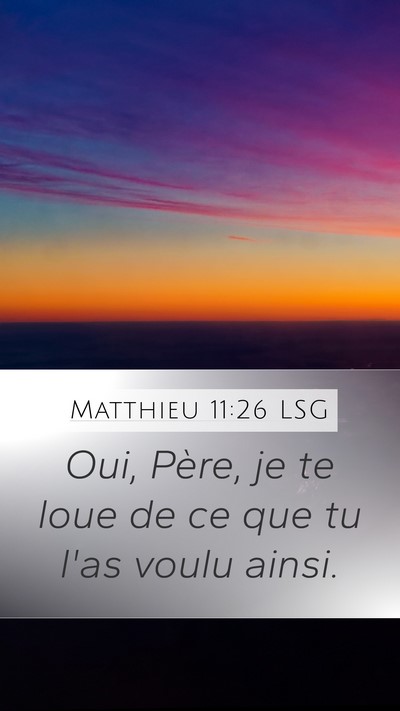 Matthieu 11:26 LSG Bible Verse Image