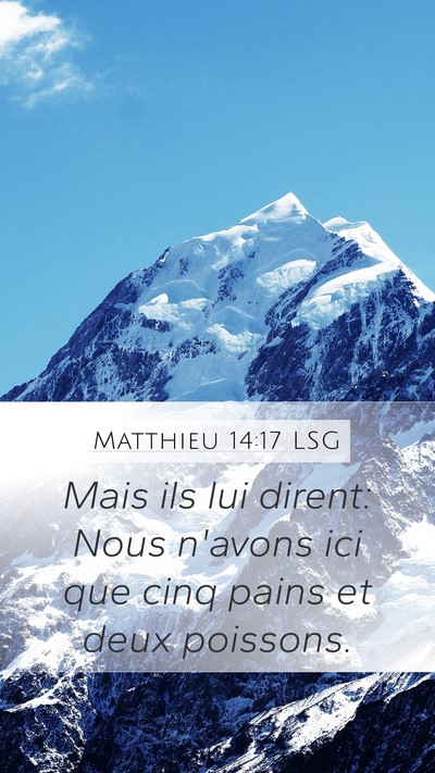 Matthieu 14:17 LSG Bible Verse Image