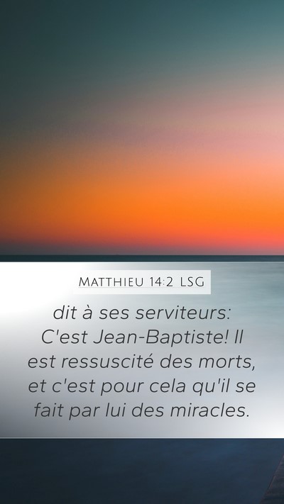 Matthieu 14:2 LSG Bible Verse Image