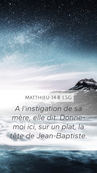 Matthieu 14:8 LSG Bible Verse Image