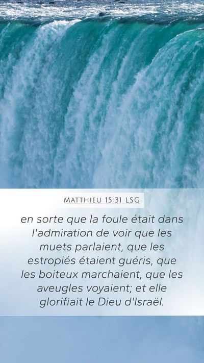 Matthieu 15:31 LSG Bible Verse Image