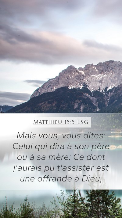 Matthieu 15:5 LSG Bible Verse Image