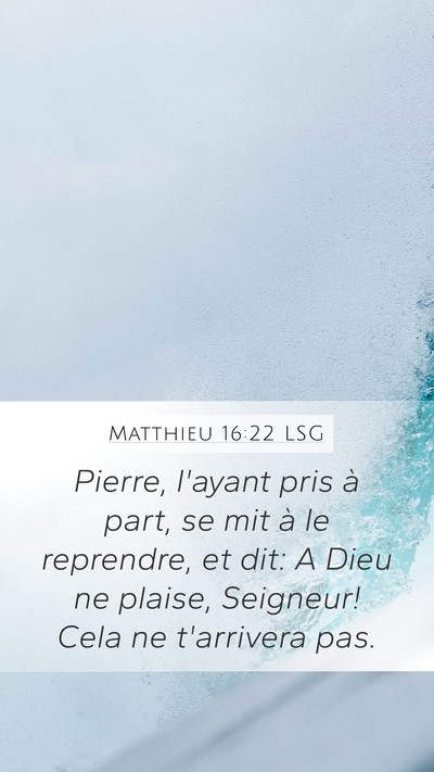 Matthieu 16:22 LSG Bible Verse Image