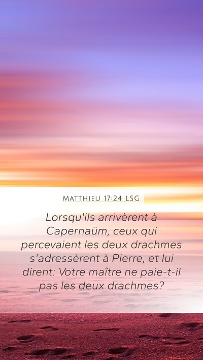 Matthieu 17:24 LSG Bible Verse Image