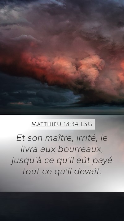 Matthieu 18:34 LSG Bible Verse Image