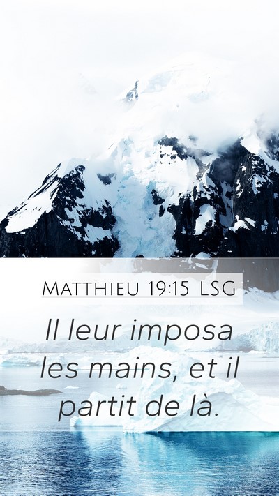 Matthieu 19:15 LSG Bible Verse Image