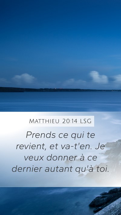 Matthieu 20:14 LSG Bible Verse Image