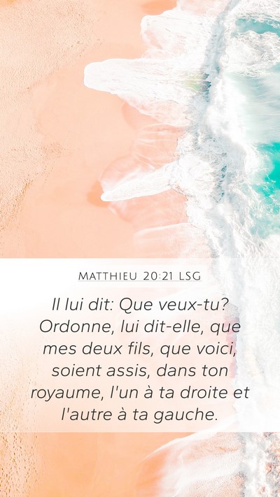 Matthieu 20:21 LSG Bible Verse Image