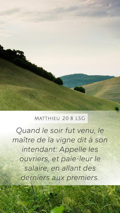 Matthieu 20:8 LSG Bible Verse Image