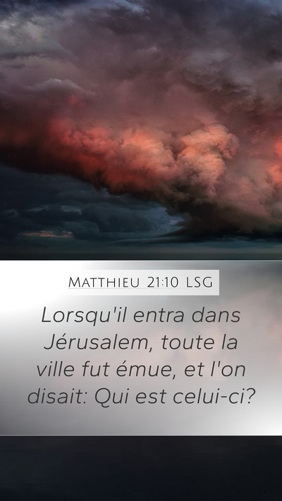 Matthieu 21:10 LSG Bible Verse Image