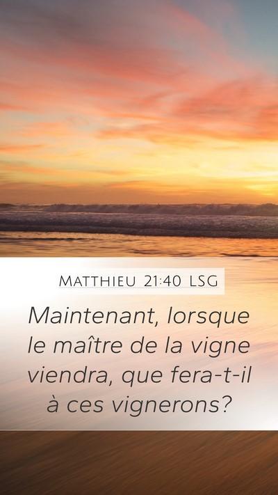 Matthieu 21:40 LSG Bible Verse Image