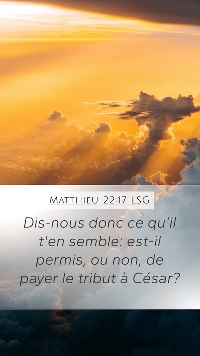 Matthieu 22:17 LSG Bible Verse Image