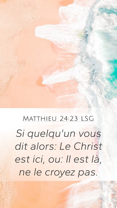 Matthieu 24:23 LSG Bible Verse Image