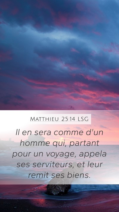 Matthieu 25:14 LSG Bible Verse Image