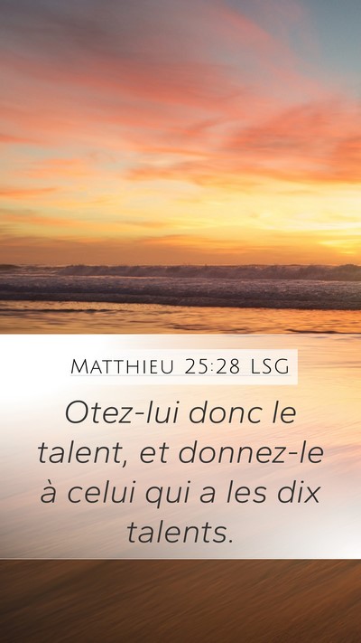 Matthieu 25:28 LSG Bible Verse Image