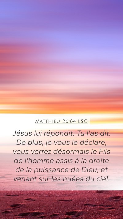 Matthieu 26:64 LSG Bible Verse Image