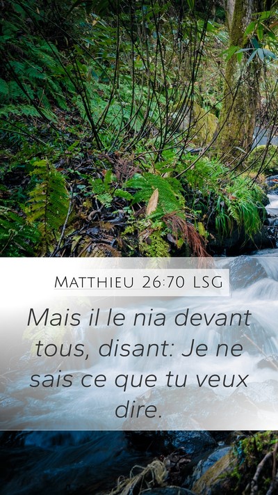 Matthieu 26:70 LSG Bible Verse Image