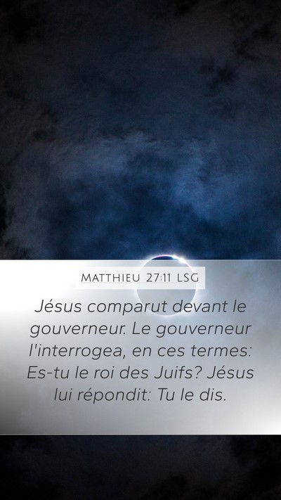 Matthieu 27:11 LSG Bible Verse Image