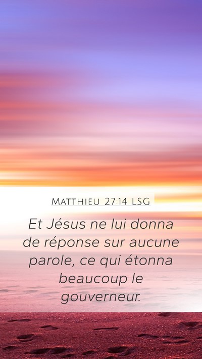 Matthieu 27:14 LSG Bible Verse Image