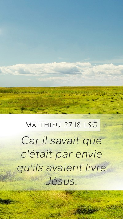 Matthieu 27:18 LSG Bible Verse Image