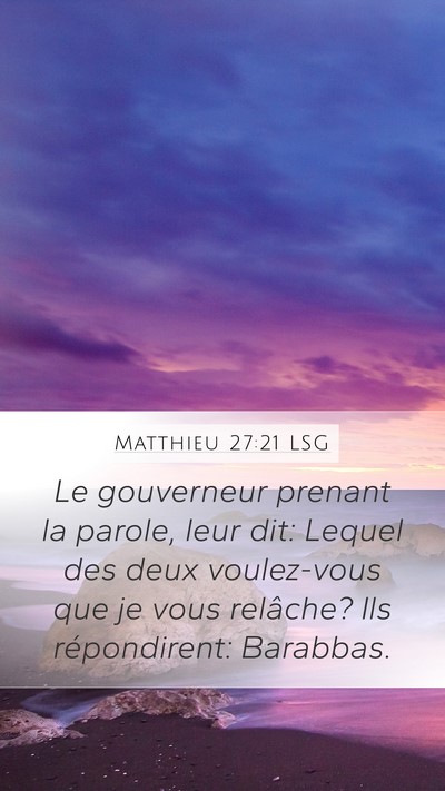 Matthieu 27:21 LSG Bible Verse Image