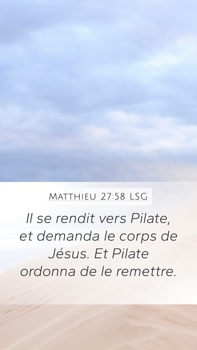 Matthieu 27:58 LSG Bible Verse Image