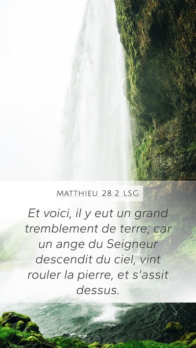 Matthieu 28:2 LSG Bible Verse Image