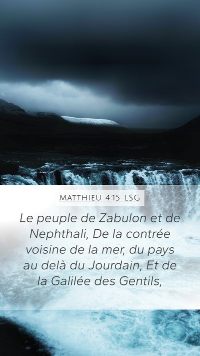 Matthieu 4:15 LSG Bible Verse Image
