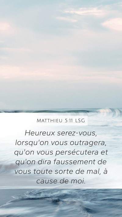 Matthieu 5:11 LSG Bible Verse Image