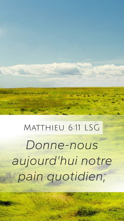 Matthieu 6:11 LSG Bible Verse Image