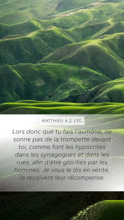 Matthieu 6:2 LSG Bible Verse Image