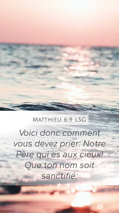Matthieu 6:9 LSG Bible Verse Image