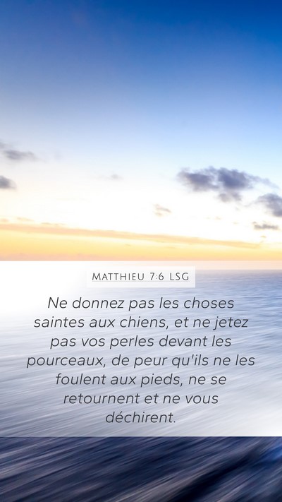 Matthieu 7:6 LSG Bible Verse Image