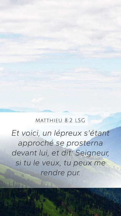 Matthieu 8:2 LSG Bible Verse Image