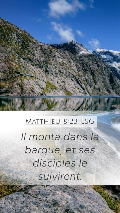 Matthieu 8:23 LSG Bible Verse Image