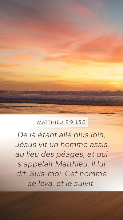 Matthieu 9:9 LSG Bible Verse Image