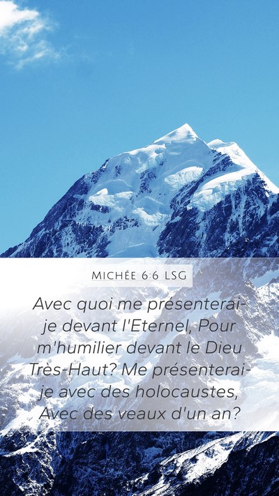 Michée 6:6 LSG Bible Verse Image