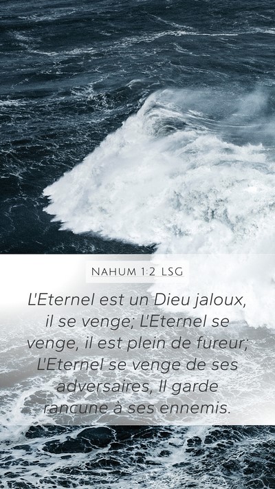 Nahum 1:2 LSG Bible Verse Image