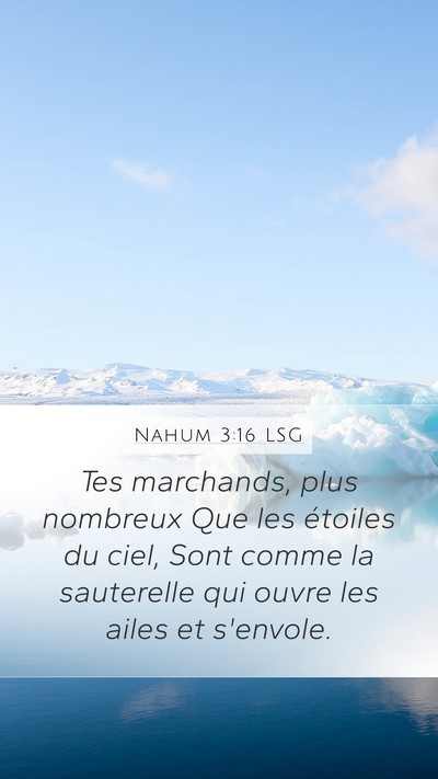 Nahum 3:16 LSG Mobile Phone Wallpaper - Tes marchands, plus nombreux Que les étoiles du - Mobile Bible Verse Wallpaper