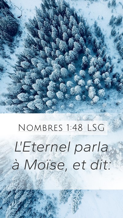 Nombres 1:48 LSG Mobile Phone Wallpaper - L'Eternel parla à Moïse, et - Mobile Bible Verse Wallpaper