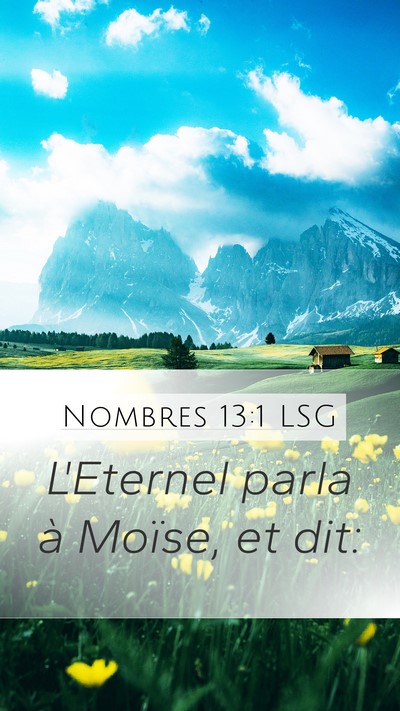 Nombres 13:1 LSG Mobile Phone Wallpaper - L'Eternel parla à Moïse, et - Mobile Bible Verse Wallpaper