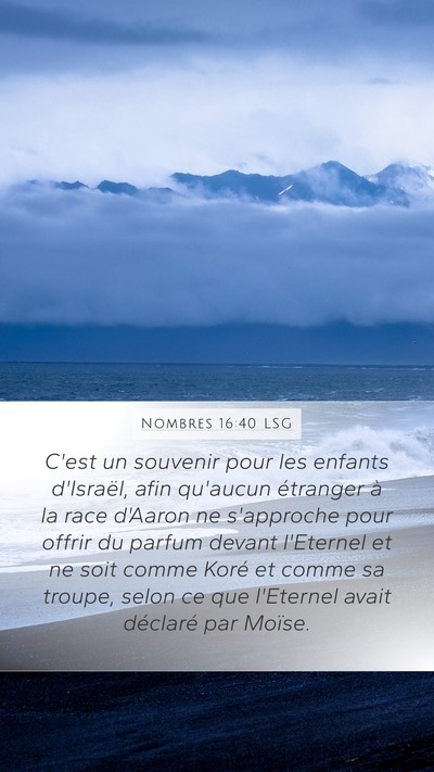 Nombres 16:40 LSG Bible Verse Image