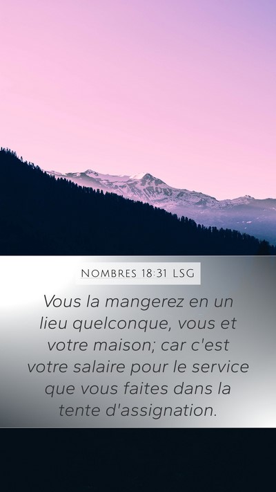 Nombres 18:31 LSG Mobile Phone Wallpaper - Vous la mangerez en un lieu quelconque, vous et - Mobile Bible Verse Wallpaper