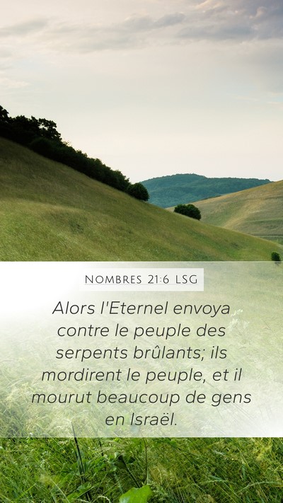 Nombres 21:6 LSG Mobile Phone Wallpaper - Alors l'Eternel envoya contre le peuple des - Mobile Bible Verse Wallpaper