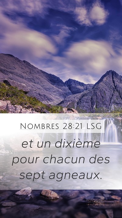 Nombres 28:21 LSG Mobile Phone Wallpaper - et un dixième pour chacun des sept - Mobile Bible Verse Wallpaper