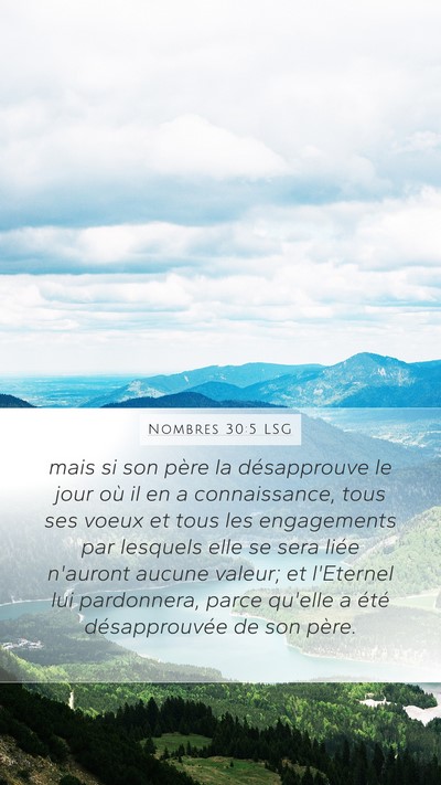Nombres 30:5 LSG Mobile Phone Wallpaper - mais si son père la désapprouve le jour où il - Mobile Bible Verse Wallpaper