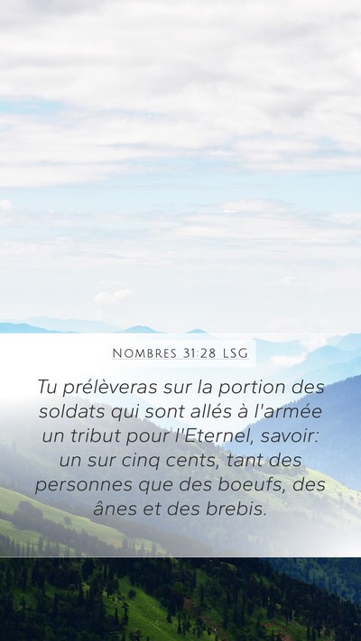 Nombres 31:28 LSG Mobile Phone Wallpaper - Tu prélèveras sur la portion des soldats qui - Mobile Bible Verse Wallpaper
