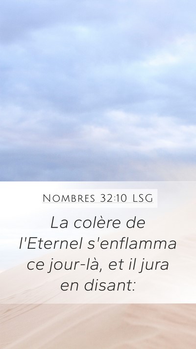 Nombres 32:10 LSG Mobile Phone Wallpaper - La colère de l'Eternel s'enflamma ce jour-là, - Mobile Bible Verse Wallpaper