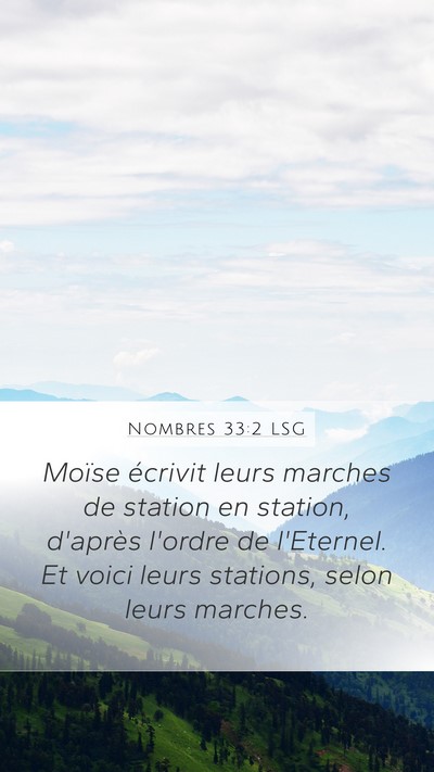 Nombres 33:2 LSG Mobile Phone Wallpaper - Moïse écrivit leurs marches de station en - Mobile Bible Verse Wallpaper