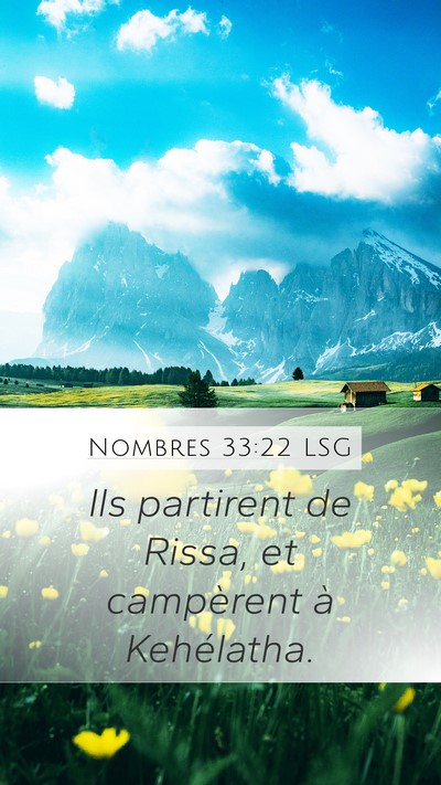 Nombres 33:22 LSG Mobile Phone Wallpaper - Ils partirent de Rissa, et campèrent à - Mobile Bible Verse Wallpaper